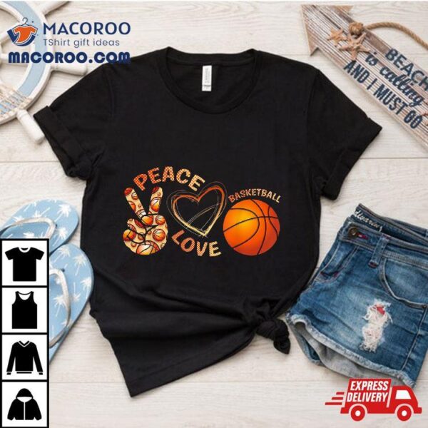 Peace Love Basketball Shirt