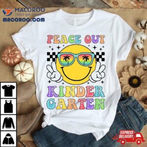 Peace Out Kindergarten Shirt Last Day Of School Teacher Kids