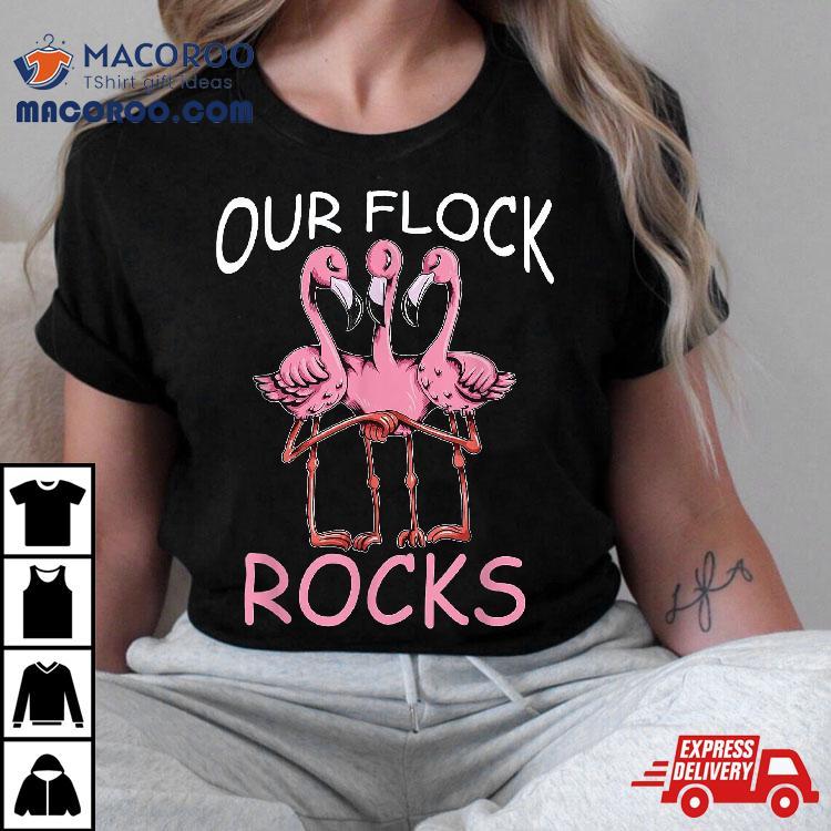 Pink Flamingo Costume Bird Our Flock Rocks Dancing Shirt Pink Flamingo Costume Bird Our Flock Rocks Dancing Shirt