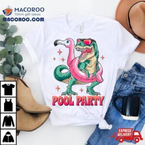 Pool Party Dinosaur Pink Flamingo Float Funny T Rex Summer Tshirt