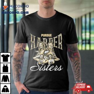 Purdue Boilermakers Harper Sister Exclusive Release Tshirt