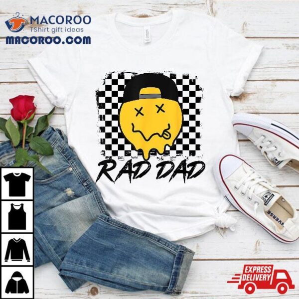 Rad Dad Funny Checkered Father’s Day Smile Face Shirt