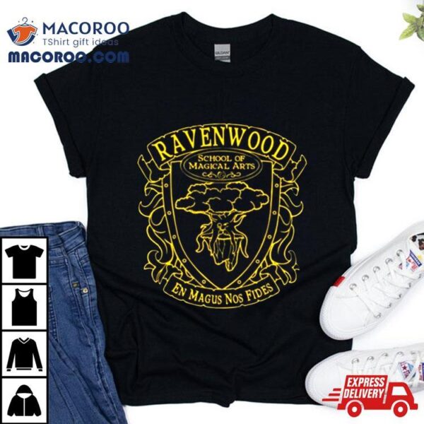 Ravenwood School Of Magical Arts En Magus Nos Fides Shirt