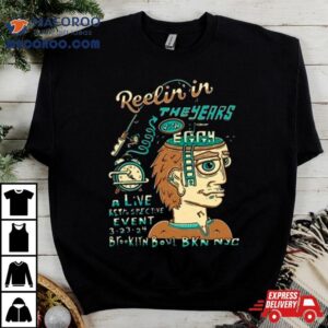 Reelin In The Years Event Eggy Shirt 1 Reelin In The Years Event Eggy Tshirt