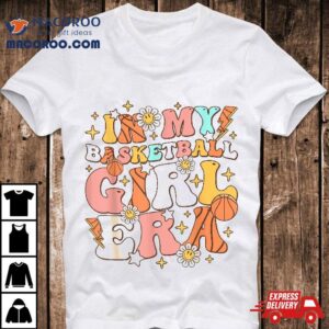 Retro In My Basketball Era Groovy Player Gifts Shirt