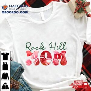 Rock Hill Moms Clothes – Mother’s Day V1 Shirt