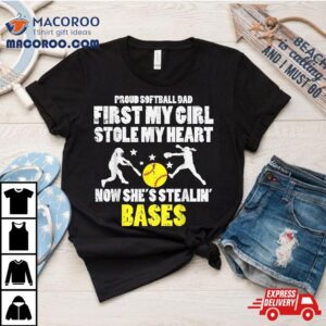 Softball Dad Girl Stole My Heart Stealing Bases Fathers Day Shirt