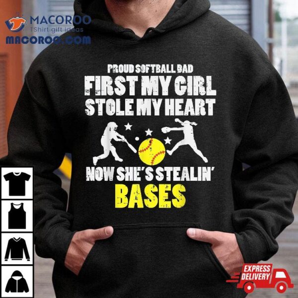 Softball Dad Girl Stole My Heart Stealing Bases Fathers Day Shirt