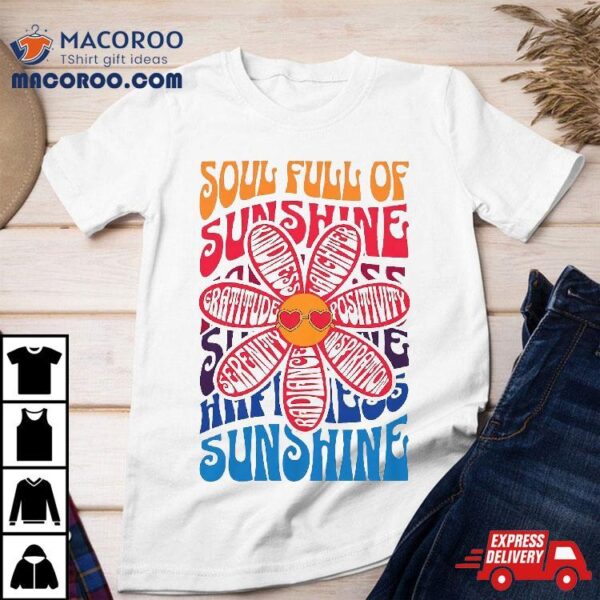 Soul Full Of Sunshine Shirt