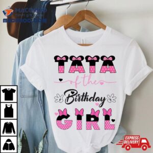 Tata Of The Birthday Girl Mouse Family Matching Party Tshirt