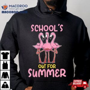 Teacher Last Day Of School Flamingo Schools Out For Summer Tshirt