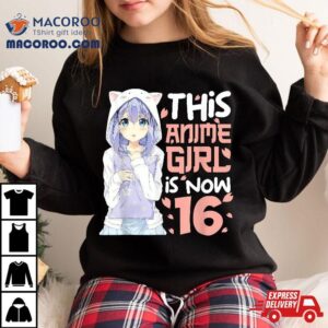 This Anime Girl Is Now Year Old Th Birthday Gifts Tshirt