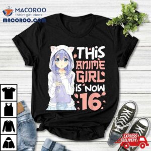 This Anime Girl Is Now Year Old Th Birthday Gifts Tshirt