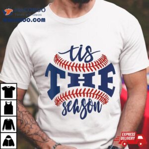 Tis The Season Baseball Tshirt