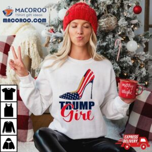 Trump Girl Stilettos High Heel American Flag 2024 Shirt