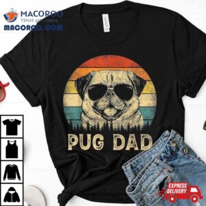 Vintage Pug Dad Dog Lovers Father S Day Tee Tshirt