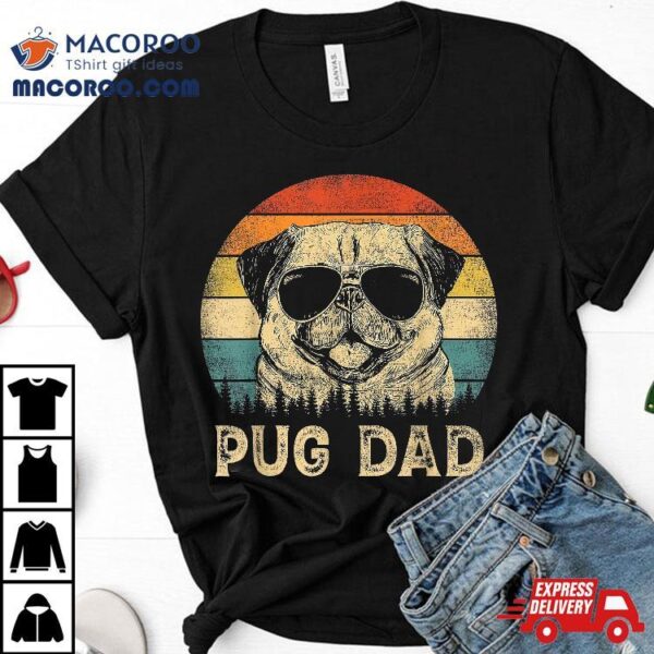 Vintage Pug Dad Dog Lovers Father’s Day Tee Shirt