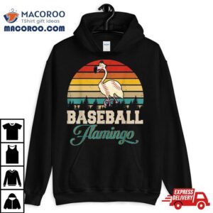 Vintage Retro Baseball Flamingo Cool Lover Shirt