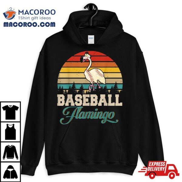 Vintage Retro Baseball Flamingo Cool Lover Shirt