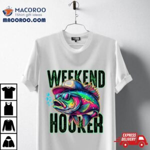 Weekend Hooker Tie Dye Bass Fish Funny Dad Fishing Shirt