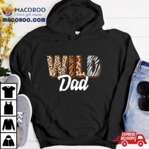 Wild Dad Zoo Born Two Be B-day Safari Jungle Animal Shirt