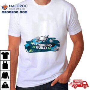 Eagles Playground Build Tshirt