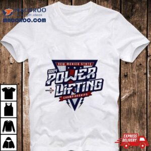 2024 Nmaa State Championship Powerlifting Shirt