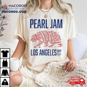 2024 Pearl Jam With Deep Sea Diver Night 1 At Kia Forum On May 21 In Los Angeles Ca Shirt