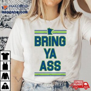 Playoffs Minnesota Bring Ya Ass Tshirt