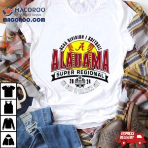 Alabama Crimson Tide 2024 Ncaa Division I Softball Super Regional ; Knoxville, Tn Shirt