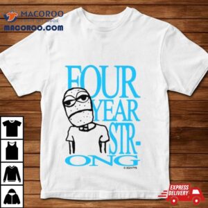 Analysis Paralysis Four Year Str Ong Shirt