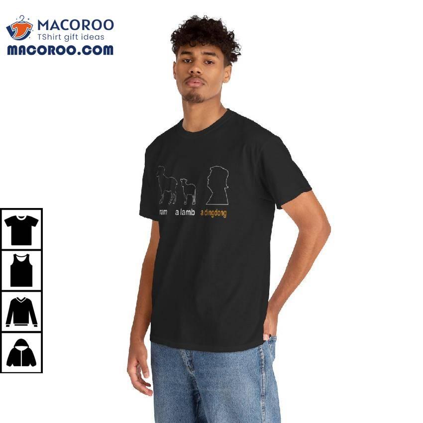 Anti Trump Ram A Lamb A Dingdong Shirt Anti Trump Ram A Lamb A Dingdong Shirt