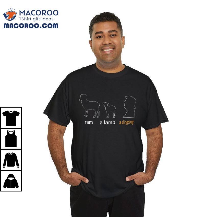 Anti Trump Ram A Lamb A Dingdong Shirt Anti Trump Ram A Lamb A Dingdong Shirt