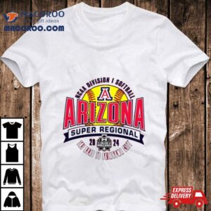 Arizona Cardinals 2024 Ncaa Division I Softball Super Regional ; Stillwater, Ok Shirt