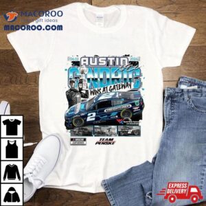 Austin Cindric Win At Gateway Shirt 2 Austin Cindric Win At Gateway Tshirt