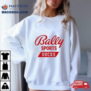 Bally Sports Sucks Tshirt