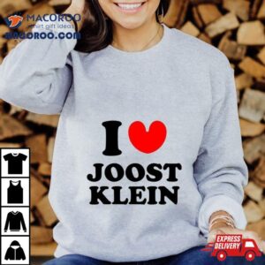 I Love Joost Klein Tshirt