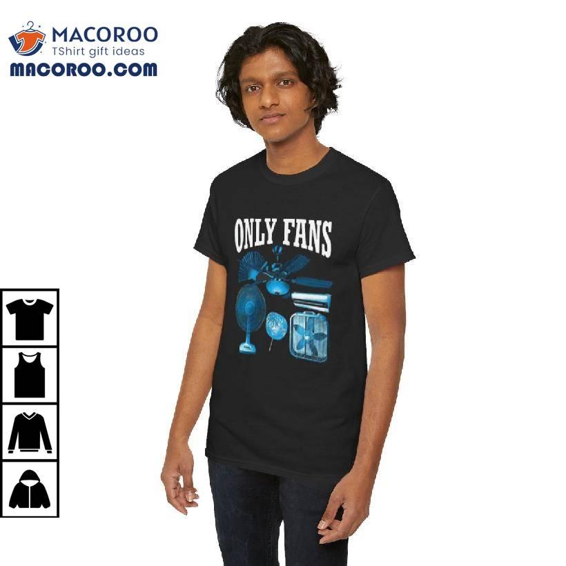 Only Fans Shirt Only Fans Shirt