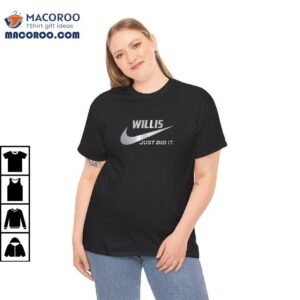 Willis Nike Logo Just Did It Shirt