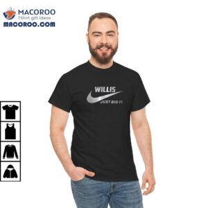 Willis Nike Logo Just Did It Shirt