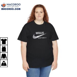 Willis Nike Logo Just Did It Shirt