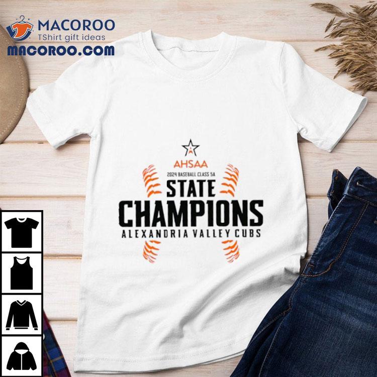 Alexandria Valley Cubs 2024 Ahsaa Baseball Class 5a State Champions Shirt Alexandria Valley Cubs 2024 Ahsaa Baseball Class 5a State Champions Shirt