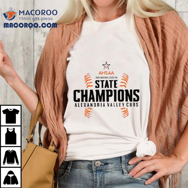 Alexandria Valley Cubs 2024 Ahsaa Baseball Class 5a State Champions Shirt Alexandria Valley Cubs 2024 Ahsaa Baseball Class 5a State Champions Shirt