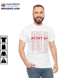 Atiny Af Will You Be My Friend Shirt