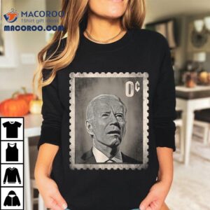Biden Zero Cents Stamp Shirt 0 President No