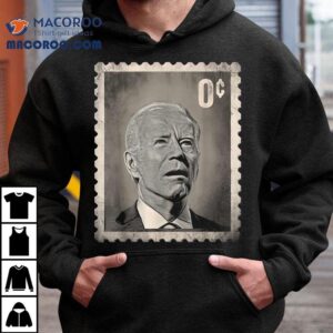 Biden Zero Cents Stamp Shirt 0 President No