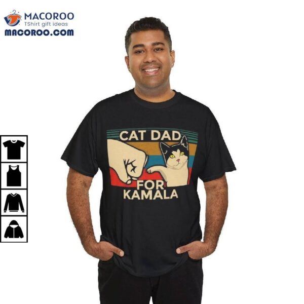 Cat Dad For Kamala Shirt