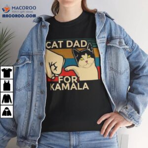 Cat Dad For Kamala Shirt