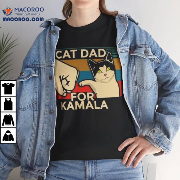 Cat Dad For Kamala Shirt