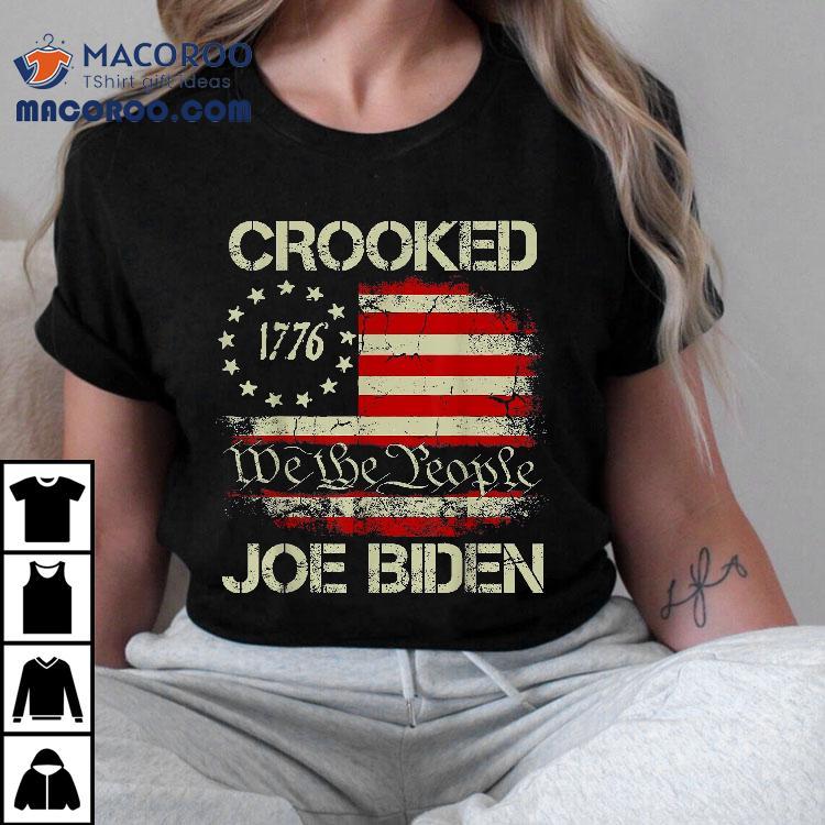 Crooked Joe Biden Trump Quote Called Shirt Crooked Joe Biden Trump Quote Called Shirt